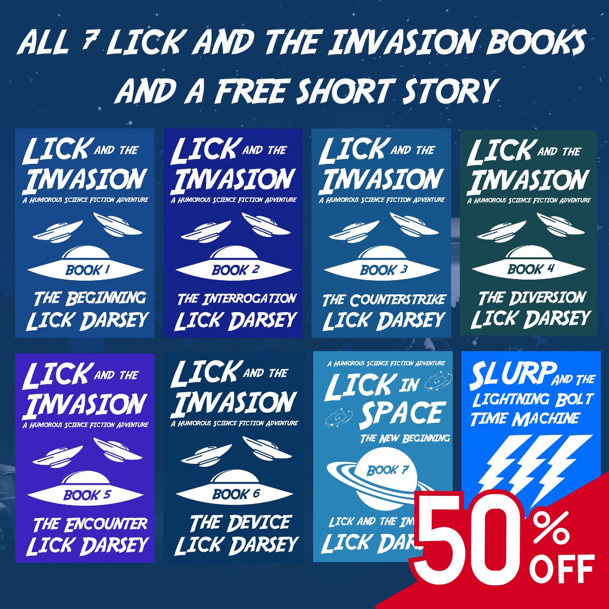 Lick and the Invasion Series Bundle (7 eBooks) + A Free Short Story (eBook)