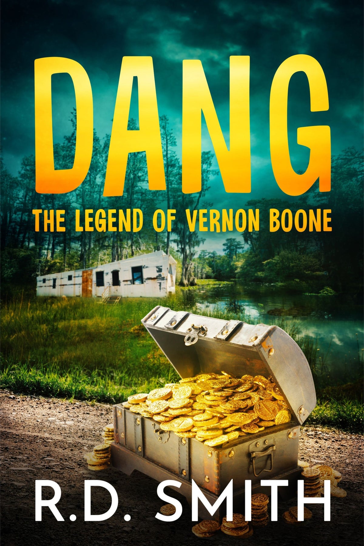 Dang: The Legend of Vernon Boone (Dang Book 2)(Paperback)