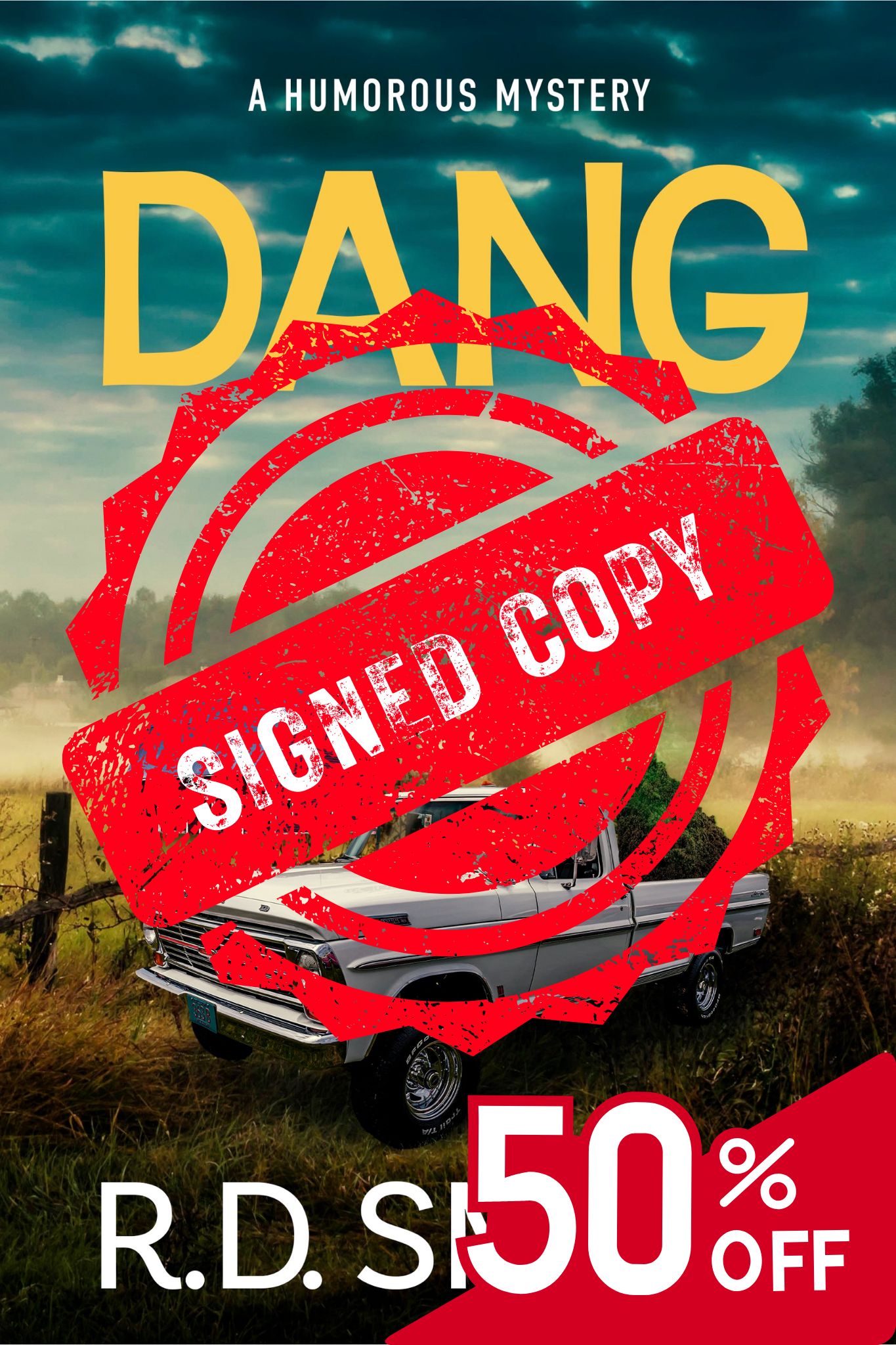Dang: A Humorous Mystery - AUTHOR SIGNED (Paperback)