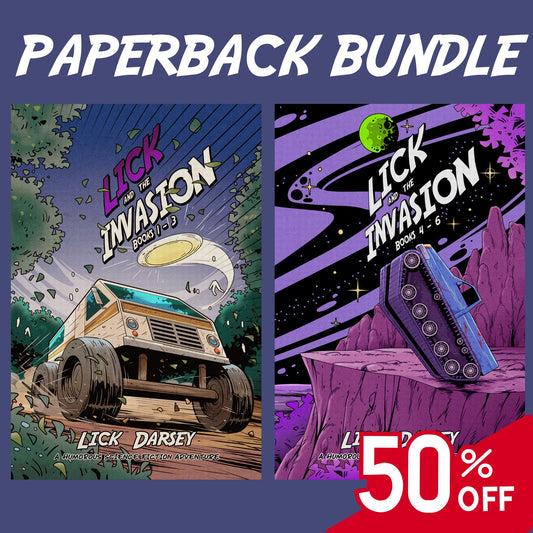 Lick and the Invasion Paperback Bundle - Lick and the Invasion: Books 1 -3 and Lick and the Invasion: Books 4 - 6 (2 Paperbacks)