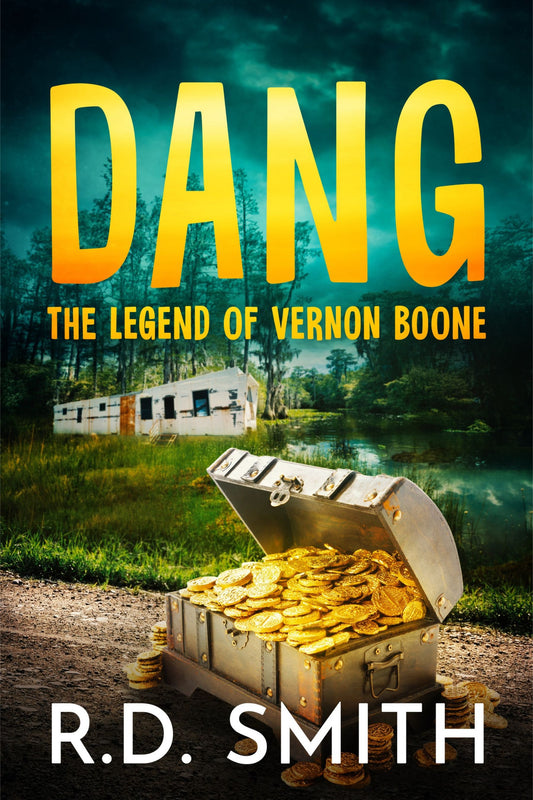 Dang: The Legend of Vernon Boone (Dang Book 2)(Paperback)
