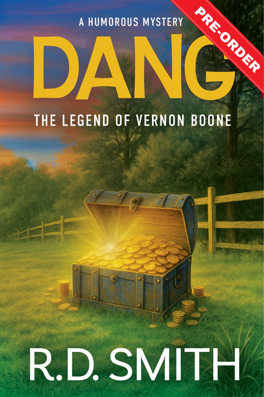 Dang: The Legend of Vernon Boone (Dang Book 2)(Paperback) PRE-ORDER