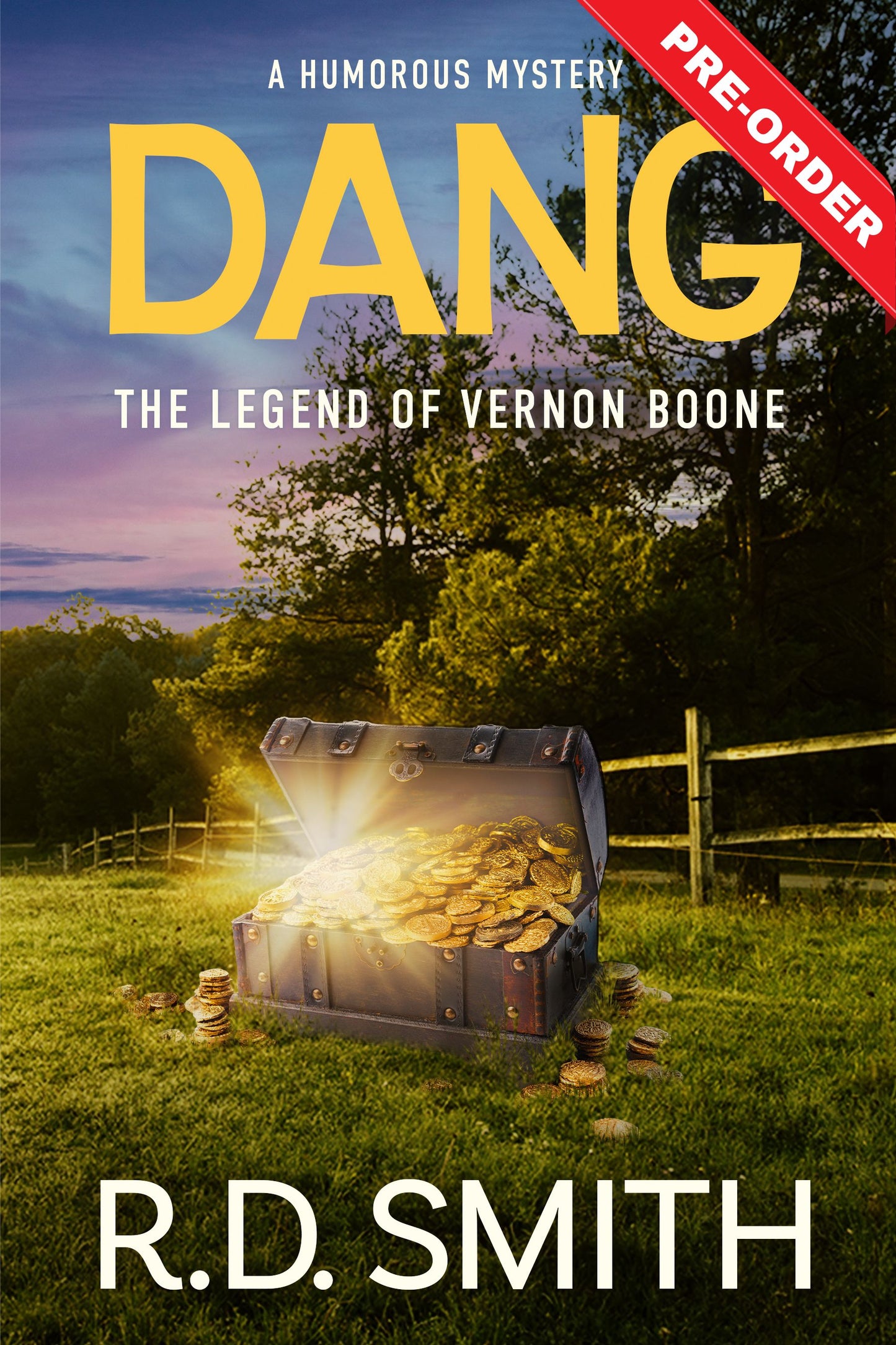 Dang: The Legend of Vernon Boone - AUTHOR SIGNED (Dang Book 2)(Paperback) PRE-ORDER