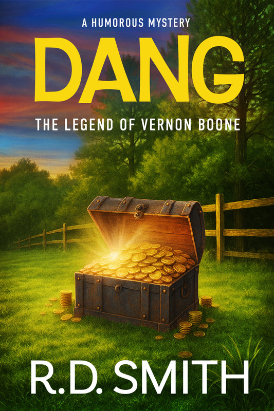 Dang: The Legend of Vernon Boone (Dang Book 2)(eBook)