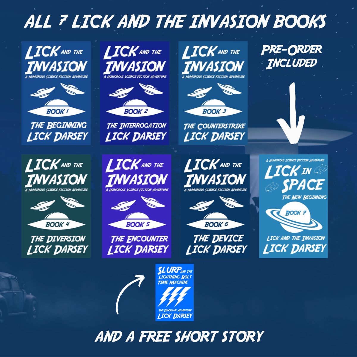 Lick and the Invasion Series Bundle (7 eBooks) + A Free Short Story (eBook)