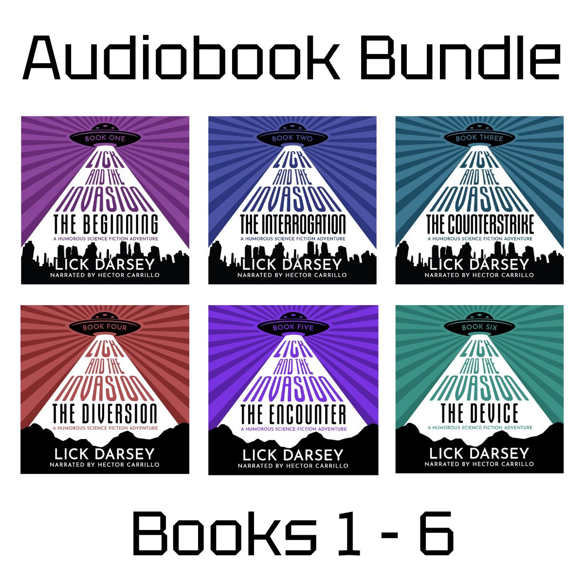 Lick and the Invasion: Books 1 to 6 Bundle (Audiobooks)