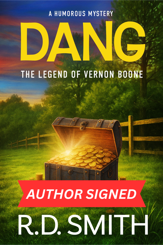 Dang: The Legend of Vernon Boone - AUTHOR SIGNED (Dang Book 2)(Paperback)
